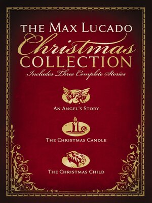 cover image of The Max Lucado Christmas Collection